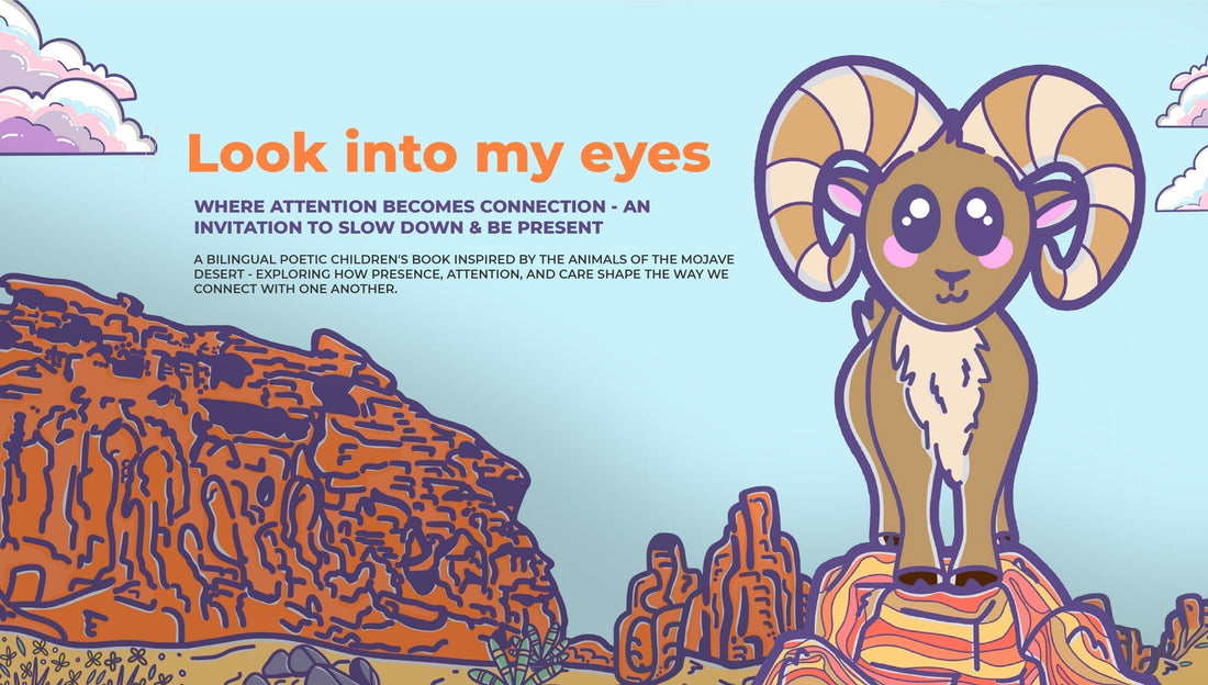 Look Into My Eyes: A Grant-Supported Project Inspired by the Mojave Desert